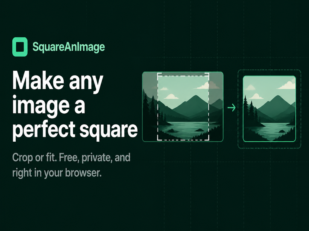 Square Image — Make Any Image Square Online (Crop or Pad)